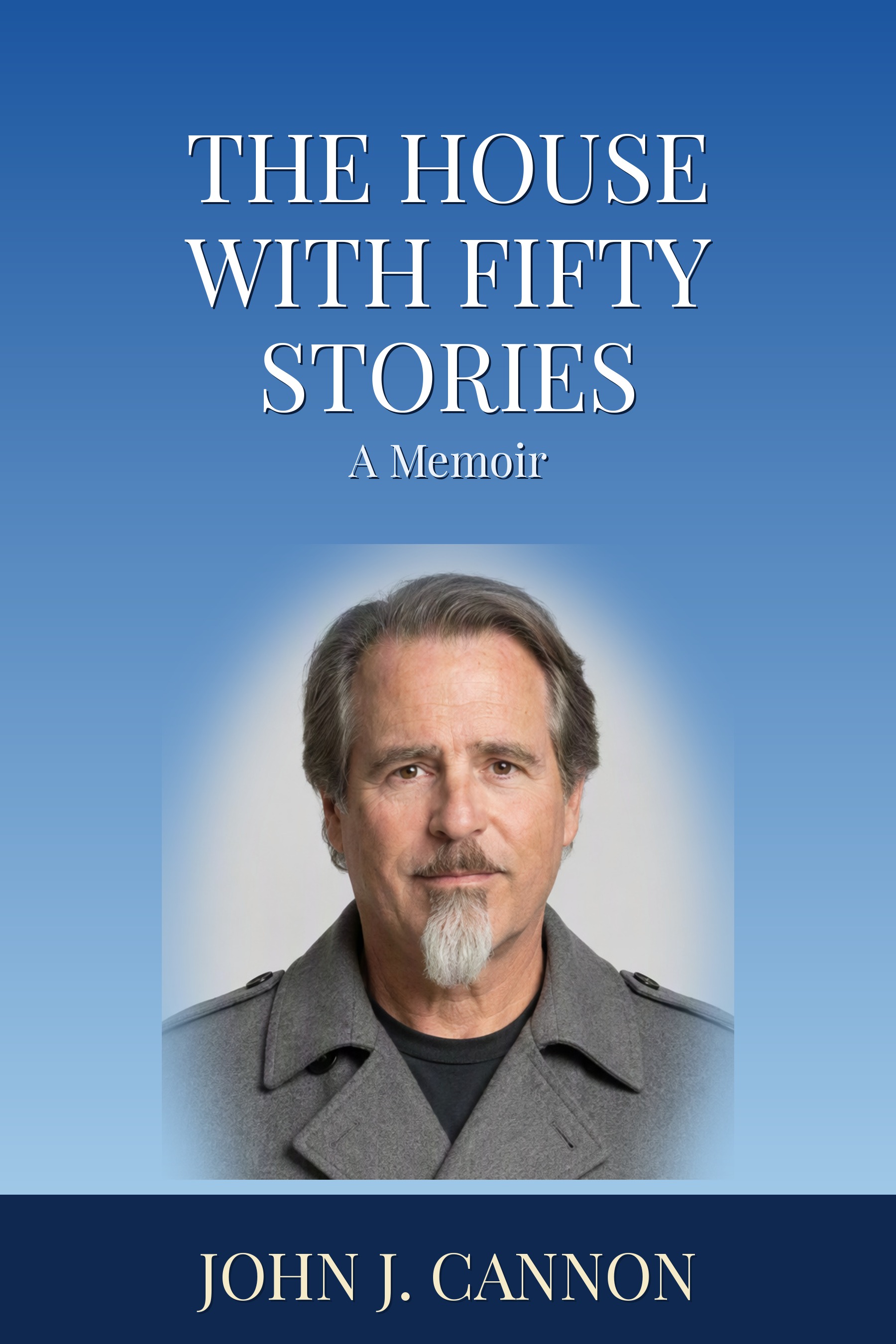 Cover of The House with Fifty Stories by John J. Cannon
